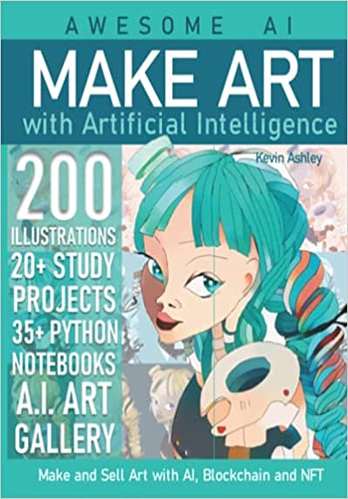 Make Art with Artificial Intelligence